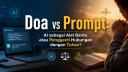Doa vs Prompt: AI sebagai Alat Bantu atau Pengganti Hubungan dengan Tuhan?